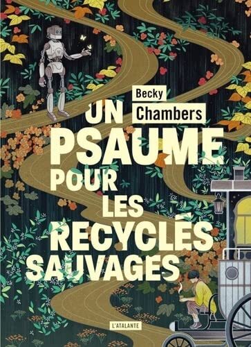 un psaume pour les recyclés sauvages   [1]