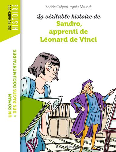 la véritable histoire de sandro, apprenti de léonard de vinci  