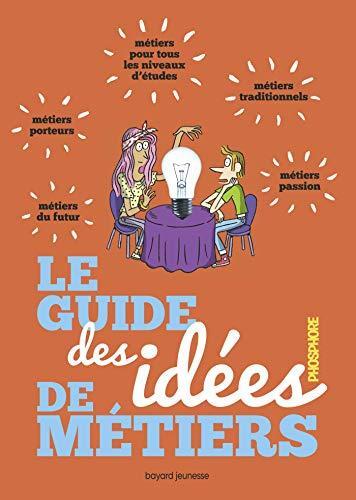 le guide des idées de métiers  