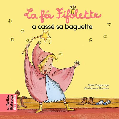 la fée fifolette a cassé sa baguette  