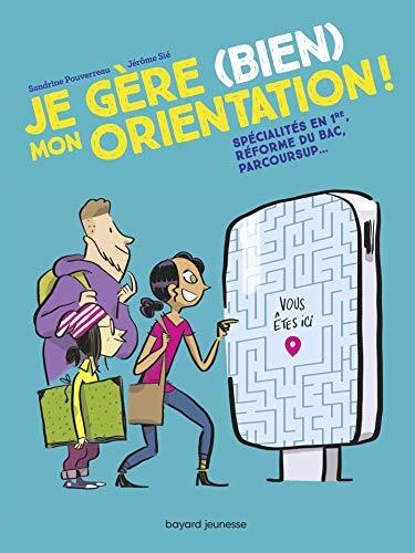 je gère (bien) mon orientation !