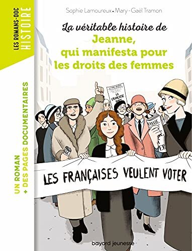 la véritable histoire de jeanne qui manifesta pour les droits des femmes  