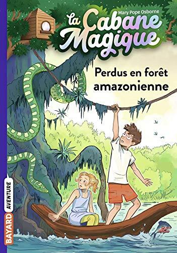 la cabane magique t05 : perdus en forêt amazonienne   [05]
