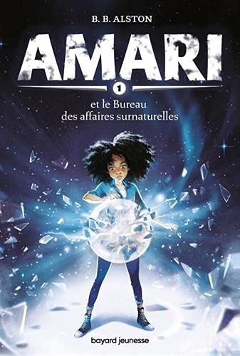 amari et le bureau des affaires surnaturelles [1]