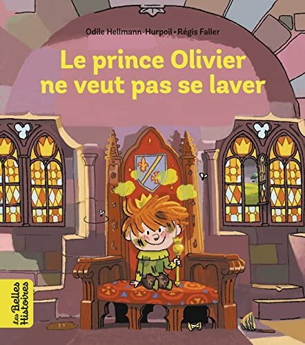 le prince olivier ne veut pas se laver  