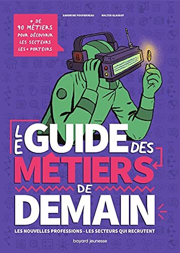 le guide des métiers de demain  