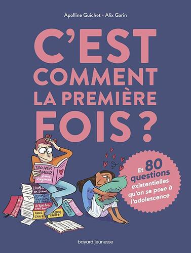 c'est comment la première fois ?