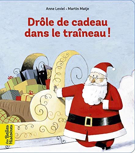 drôle de cadeau dans le traîneau !