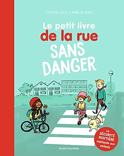 le petit livre de la rue sans danger  