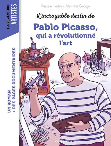 l' incroyable destin de pablo picasso, qui a révolutionné l'art  