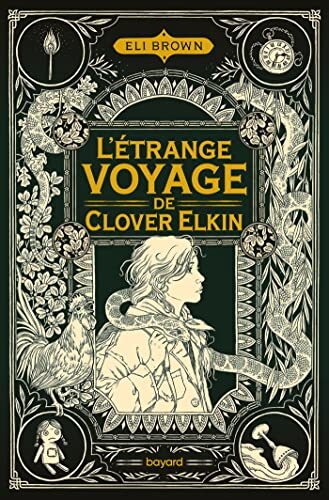 l' étrange voyage de clover elkin   [1]