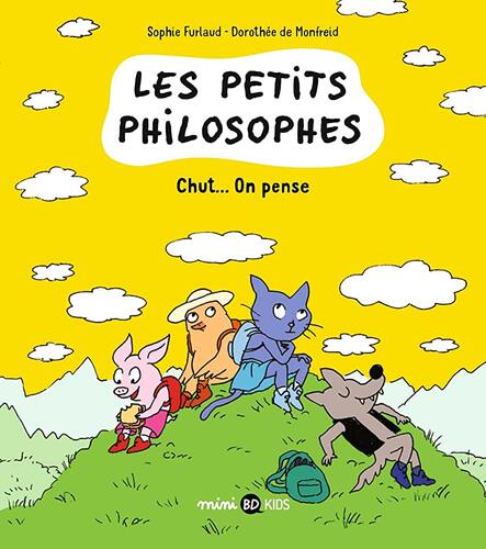 les petits philosophes : chut on pense   [2]