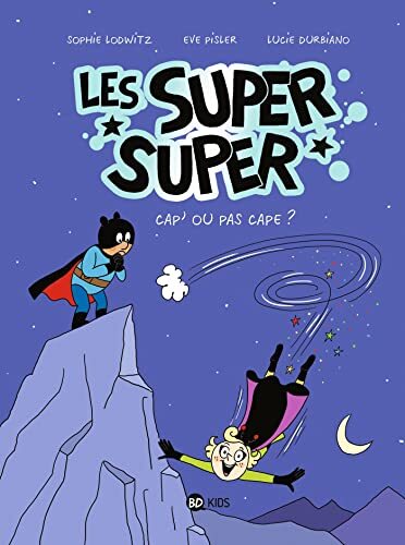 les super super : cap' ou pas cape ?   [1]