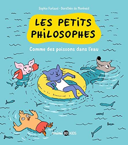les petits philosophes : comme des poissons dans l'eau   [3]