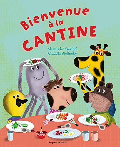 bienvenue à la cantine