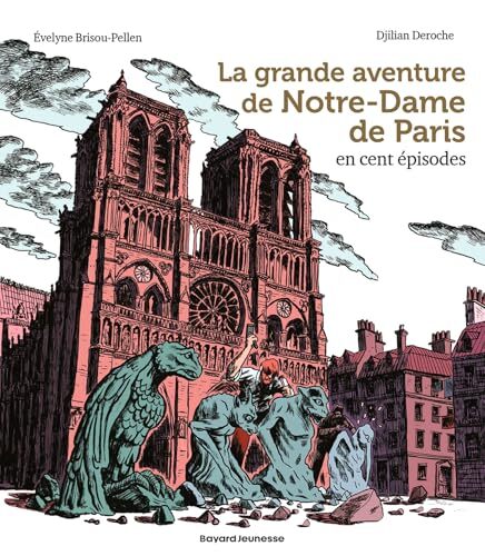 la grande aventure de notre-dame de paris  