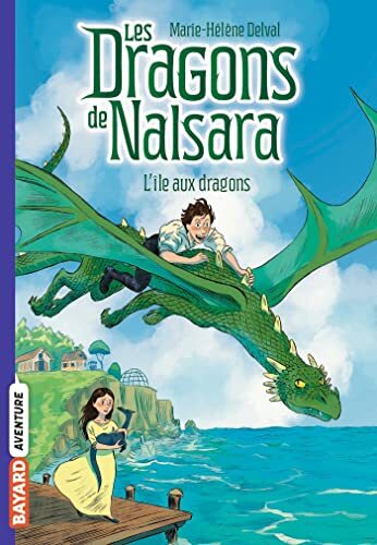 les dragons de nalsara 1 : l'île aux dragons  