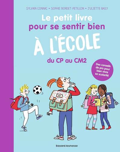 le petit livre pour se sentir bien à l'école  