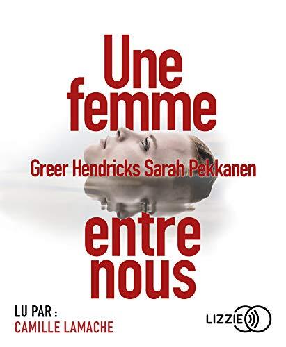 une femme entre nous  