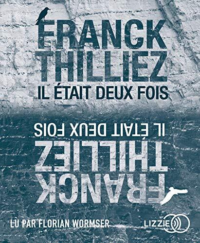 il était deux fois