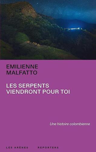 les serpents viendront pour toi  
