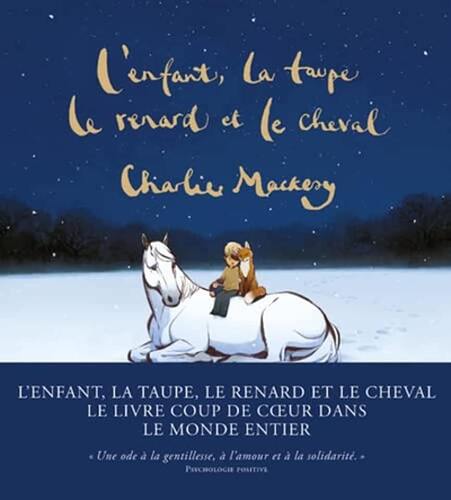 l' enfant, la taupe, le renard et le cheval  