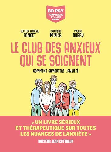 le club des anxieux qui se soignent  