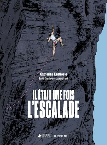 il était une fois l'escalade