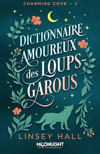 dictionnaire amoureux des loups-garous
