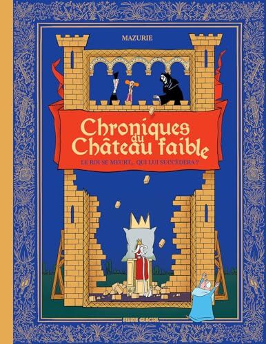 chroniques du château faible