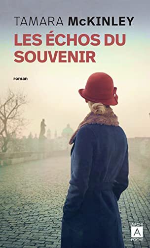 les échos du souvenir  