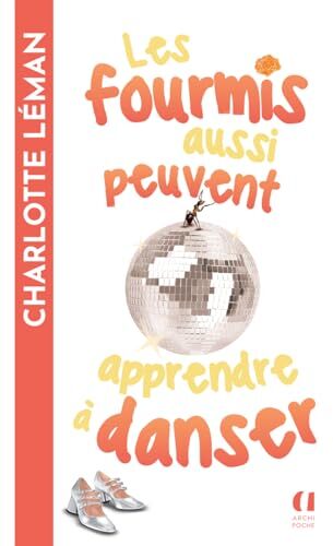 les fourmis aussi peuvent apprendre à danser   [29]