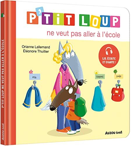 p'tit loup ne veut pas aller à l'école