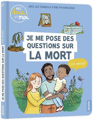 je me pose des questions sur la mort, c'est normal ?
