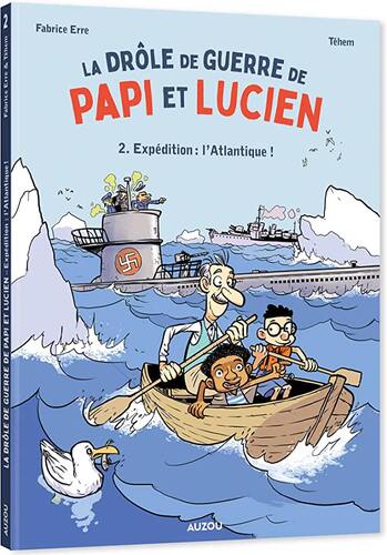 la drôle de guerre de papi et lucien - expédition : l'atlantique   [2]