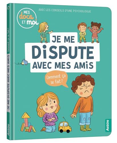 je me dispute avec mes amis