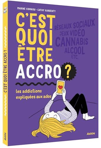 c'est quoi être accro ?