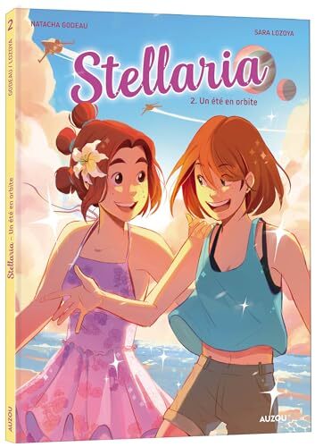 stellaria t.02 : un été en orbite