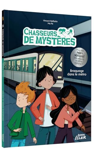 chasseurs de mystères - braquage dans le métro (t11)