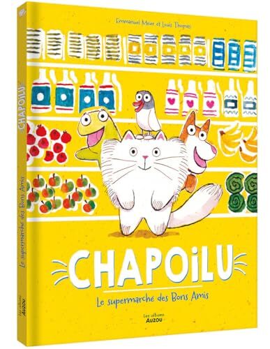 chapoilu et le supermarché des bons amis