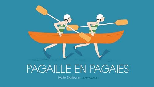 pagaille en pagaies