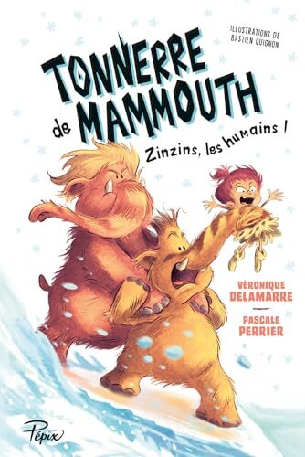 tonnerre de mammouth t2 zinzins, les humains ! [2]