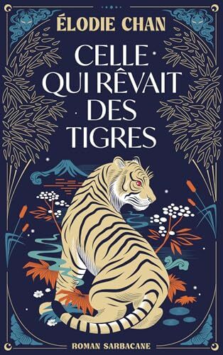 celle qui rêvait des tigres