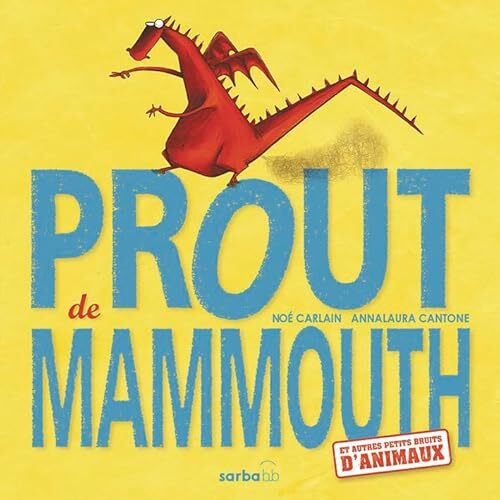 prout de mammouth