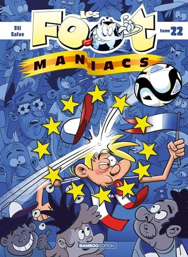 les foot-maniacs   [Tome 22]