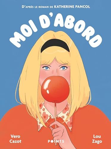 moi d'abord - roman graphique