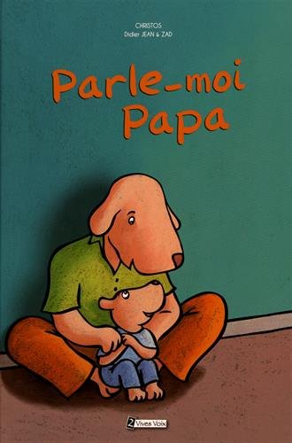 parle-moi, papa