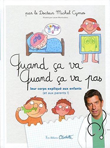 quand ça va ! quand ça va pas ?