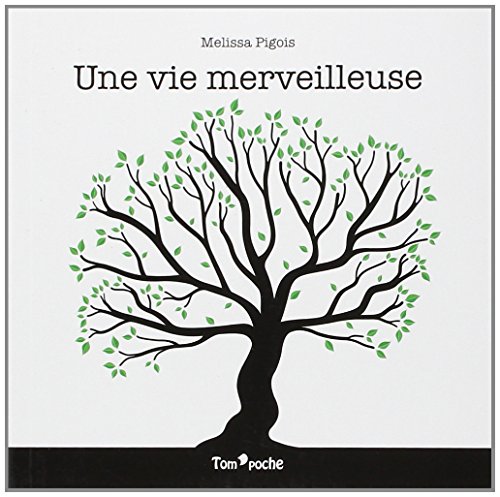 une vie merveilleuse  