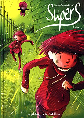 supers ; vol. 2 héros [2]